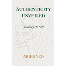 Authenticity Unveiled: Journey to Self