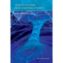 How to Succeed in Accounting Studies