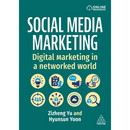 Social Media Marketing: Digital Marketing in a Networked World