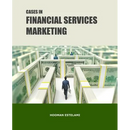 Cases in Financial Services Marketing