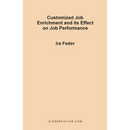 Customized Job Enrichment and Its Effect on Job Performance