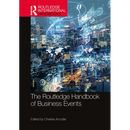 The Routledge Handbook of Business Events