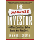 The Wannabe Investor: 40 Must-Know Facts Before Buying Your First Stock
