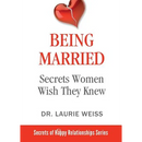 Being Married: Secrets Women Wish They Knew