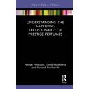 Understanding the Marketing Exceptionality of Prestige Perfumes