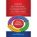 ASEAN Economic Community Scorecard: Performance and Perception