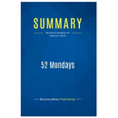 Summary: 52 Mondays: Review and Analysis of Johnson's Book