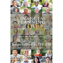 Financial Planning for the 99%: Financial Planning for Those Who Need it Most
