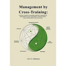 Management by Cross-Training