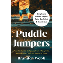 Puddle Jumpers: Simple and Proven Ways to Raise Confident & Joyful Kids