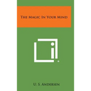 The Magic in Your Mind