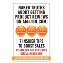 NAKED TRUTHS About Getting Product Reviews on Amazon.com: 7 Insider tips to boost Sales