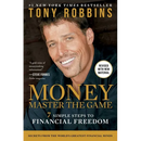 Money Master the Game: 7 Simple Steps to Financial Freedom