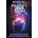 Dark Psychology and Manipulation: Your Great Manual For The World of Manipulation Secrets, Body Language Psychology, NLP Techniques, and Dark Psycholo