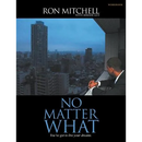 No Matter What: You've Got to Live Your Dreams (Workbook)