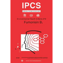 Fumonisin B1: Environmental Health Criteria Series No. 219