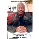 The New African-American Man: A New Way to Think and Live