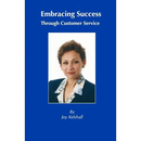 Embracing Success Through Customer Service