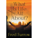 What Is Life All About?