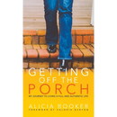 Getting Off the Porch