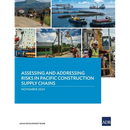 Assessing and Addressing Risks in Pacific Construction Supply Chains