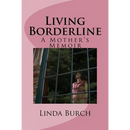 Living Borderline: A Mother's Memoir