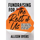 Fundraising for The Rest of Us