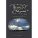 Deliverance of a Wounded Heart