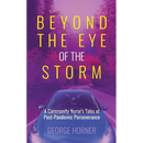 Beyond the Eye of the Storm