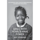 Girls with Pearls Have Power