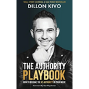 The Authority Playbook: How to Become The