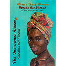 The Uncrowned Queen Reclaims Her Throne: When A Black Woman Breaks The Silence