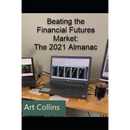 Beating the Financial Futures Market: The 2021 Almanac