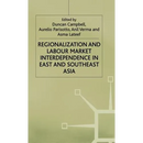 Regionalization and Labour Market Interdependence in East and Southeast Asia