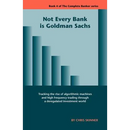 Not Every Bank Is Goldman Sachs