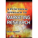 A Functional Approach to Marketing Research
