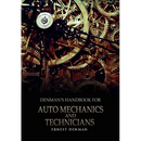 Denman's Handbook for Auto Mechanics and Technicians
