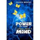 The Power of Your Subconscious Mind
