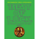 Best of Luck: 955 Infinite Layers of the Soul