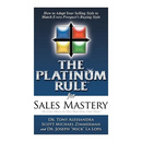 The Platinum Rule for Sales Mastery Hardback Book