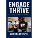 Engage and Thrive: A Guide to Building a Strong Online Community of Raving Fans (Small Business Wealth Marketing Series)