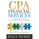 CPA Financial Services: A Complete Guide to Fitting the Pieces Together