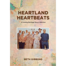 Heartland Heartbeats: A Country Heritage Story Collection