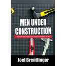 Men Under Construction