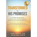 Transformed by His Promises: A 12-Week Devotional for Freedom from Psychological Slavery of Life-Interfering Behaviors
