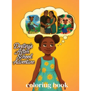 Destiny's After School Adventure Coloring Book