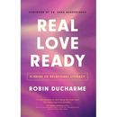 Real Love Ready: A Guide to Relational Literacy