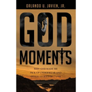 God Moments: Why God Made Me Pick Up Underwear and Other Stories of Faith