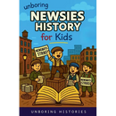 Unboring Newsies History for Kids