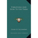 Vibrations And How To Use Them